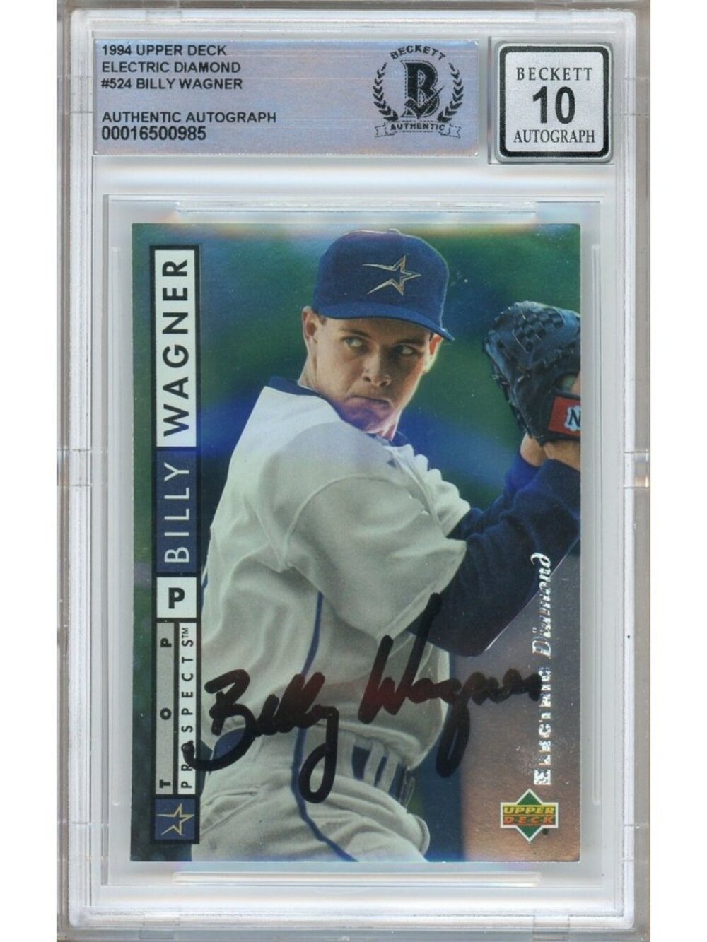 Billy Wagner Signed 1994 Upper Deck Electric Diamond #524 RC BGS Auto 10 Slabbed
